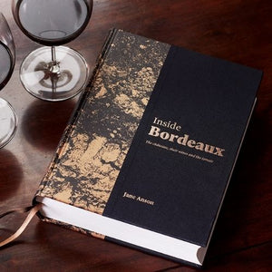 Jane Anson Inside Bordeaux 1st Edition
